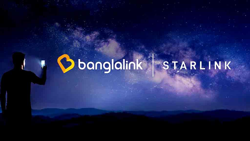 স্টারলিংকের সঙ্গে সরাসরি মোবাইল-টু-স্যাটেলাইট সেবা চালু করছে বাংলালিংক